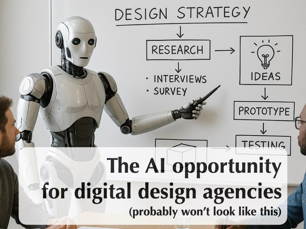 The AI opportunity for digital design&nbsp;agencies